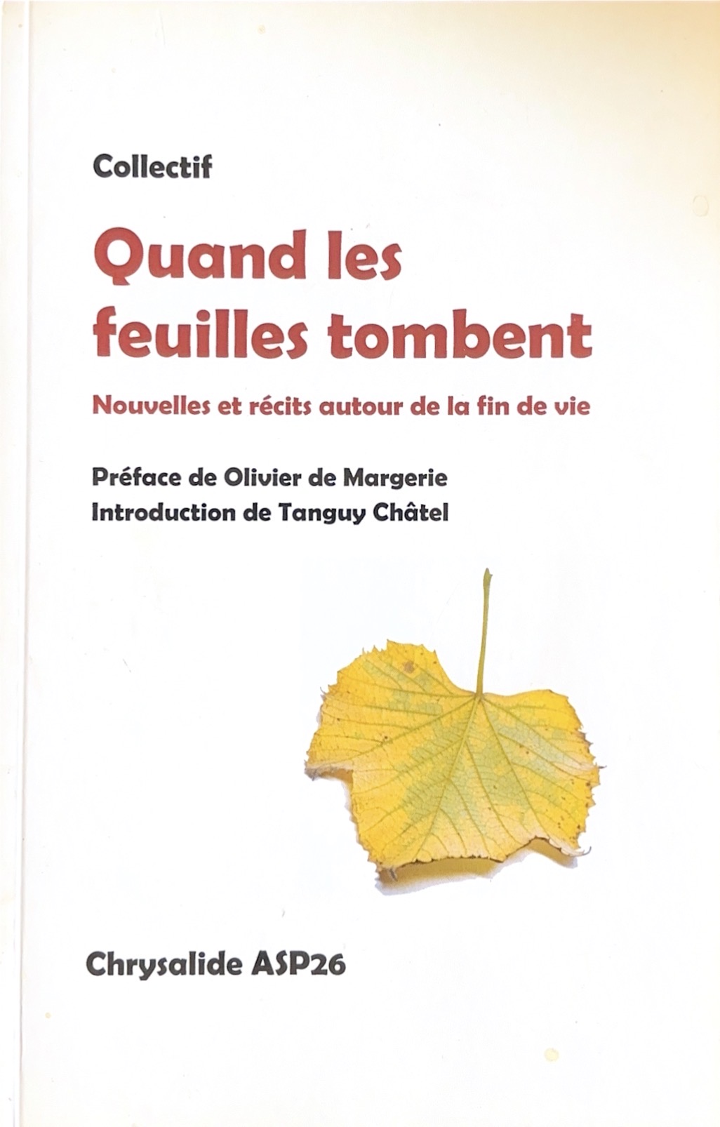 Les coings — Quand les feuilles tombent (collectif)